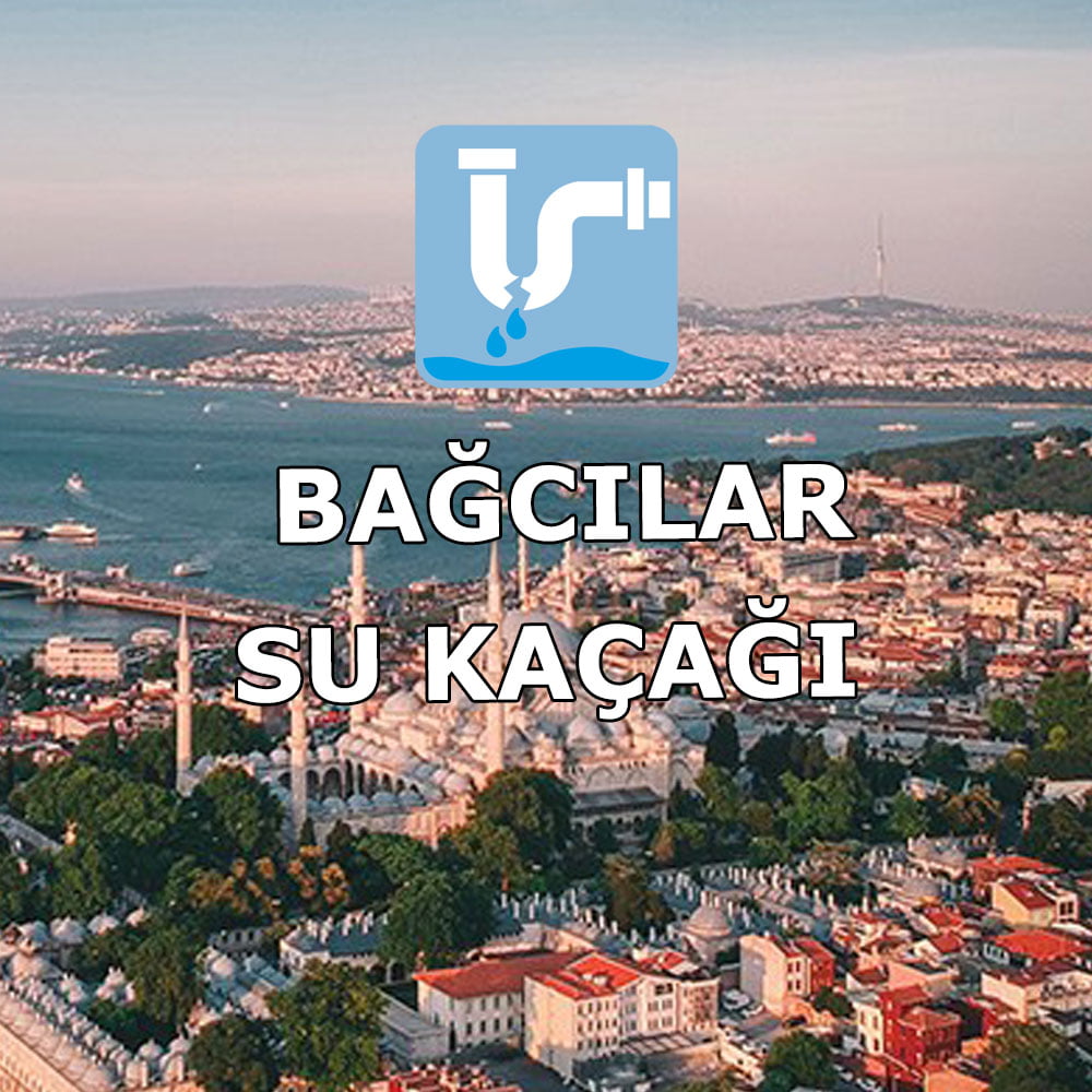 bagcilar-su-kacagi Bağcılar Su Kaçağı