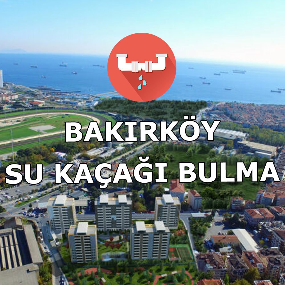bakirkoy-su-kacagi-bulma Bakırköy Su Kaçağı Bulma