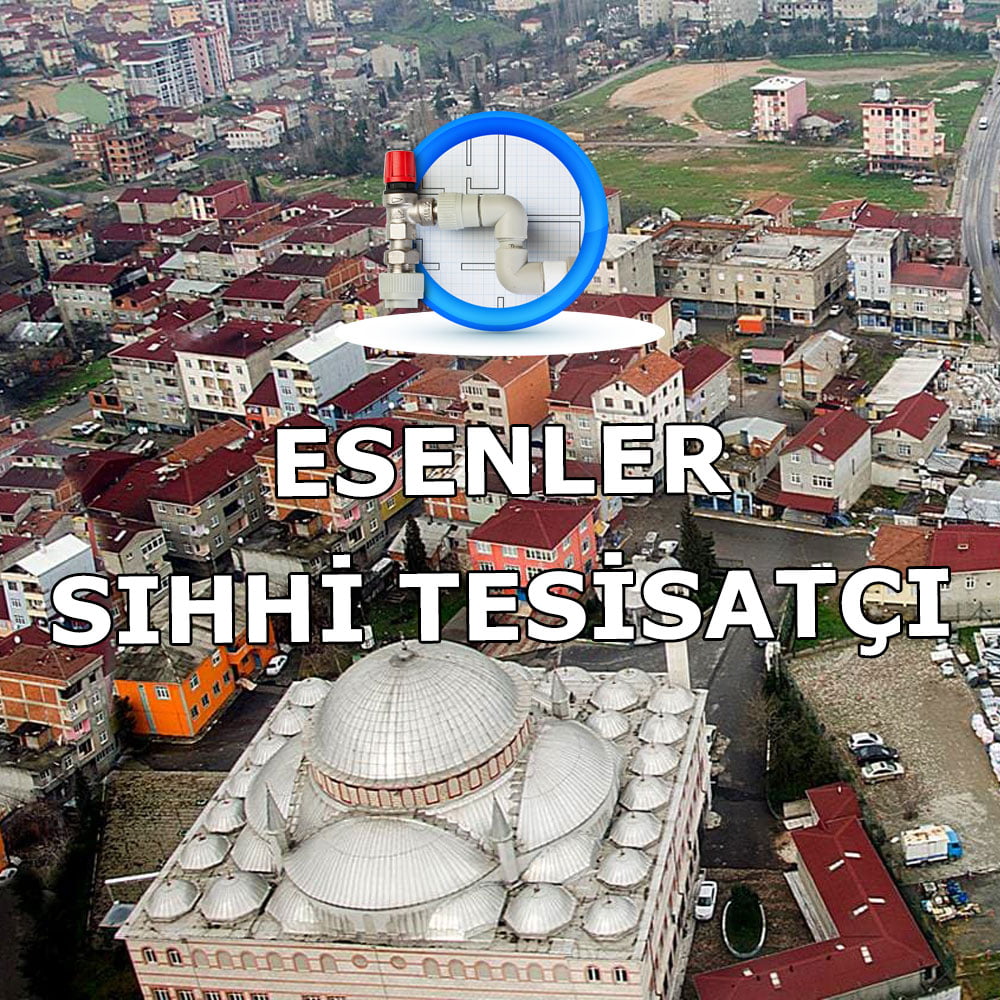esenler-sihhi-tesisatci Esenler Sıhhi Tesisatçı